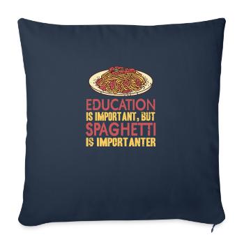 Education Is Important, Spaghetti is importanter - Sofa pillowcase 17,3'' x 17,3'' (45 x 45 cm) - navy - Front