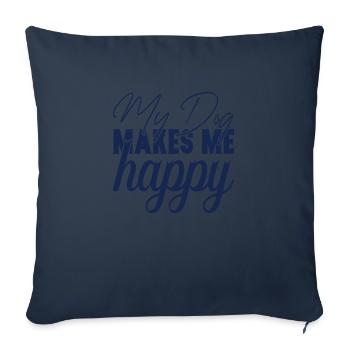 Mon chien me rend heureux - Housse de coussin décorative 45 x 45 cm - bleu marine - Devant