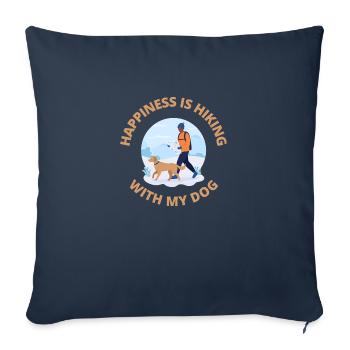 Glück ist ein Tag, an dem ich mit meinem Hund wandern gehe - Sofakissenbezug 45 x 45 cm - Navy - Vorne