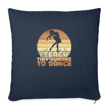 J’apprends à Tiny Humans à danser - Housse de coussin décorative 45 x 45 cm - bleu marine - Devant