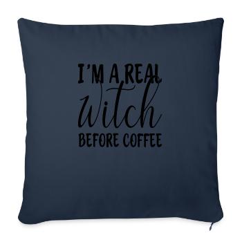 I´m a real Witch before Coffee - Sofakissenbezug 45 x 45 cm - Navy - Vorne