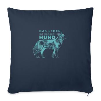 Life is better with a dog - Sofa pillowcase 17,3'' x 17,3'' (45 x 45 cm) - navy - Front