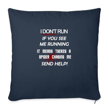 If you see me running, it means there's a spider! - Sofa pillowcase 17,3'' x 17,3'' (45 x 45 cm) - navy - Front