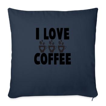 I love Coffee - Sofa pillowcase 17,3'' x 17,3'' (45 x 45 cm) - navy - Front