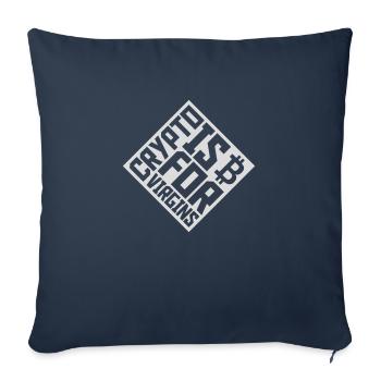 crypto is for virgins - Sofa pillowcase 17,3'' x 17,3'' (45 x 45 cm) - navy - Front