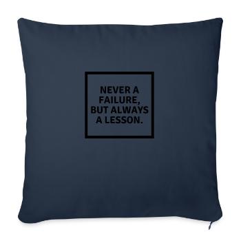 Never a failure but always a lesson - Sofakissenbezug 45 x 45 cm - Navy - Vorne