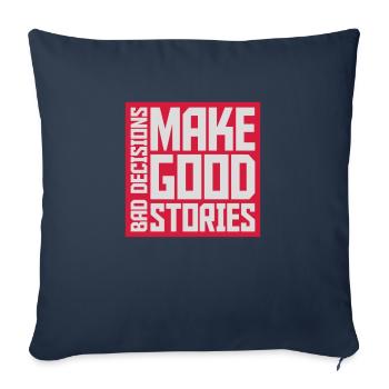 Mauvaises décisions Bonnes histoires - Housse de coussin décorative 45 x 45 cm - bleu marine - Devant