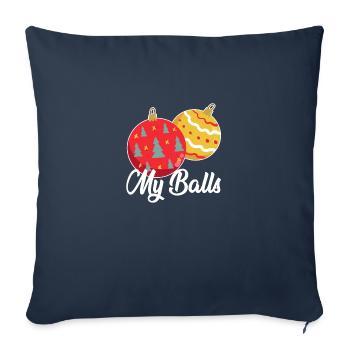 Christmas Funny Christmas balls My balls - Sofa pillowcase 17,3'' x 17,3'' (45 x 45 cm) - navy - Front