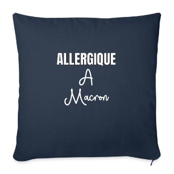 Allergique à Macron - Housse de coussin décorative 45 x 45 cm - bleu marine - Devant