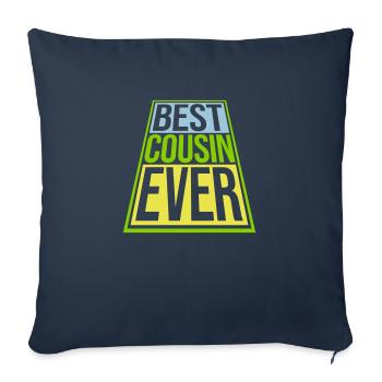 best cousin ever quote - Sofa pillowcase 17,3'' x 17,3'' (45 x 45 cm) - navy - Front