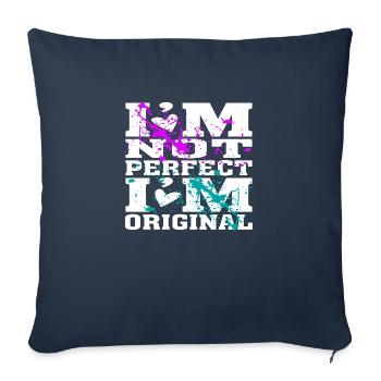 I´m not Perfect I´m Original - Sofakissenbezug 45 x 45 cm - Navy - Vorne