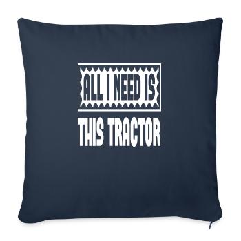 All I Need Is This Tractor - Sofakissenbezug 45 x 45 cm - Navy - Vorne