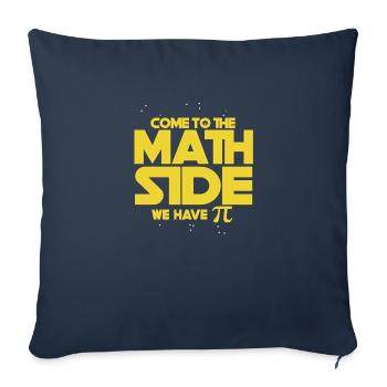 Come to the Math Side We have Pi - Sofa pillowcase 17,3'' x 17,3'' (45 x 45 cm) - navy - Front