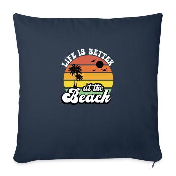 La vie est meilleure à la plage! - Housse de coussin décorative 45 x 45 cm - bleu marine - Devant