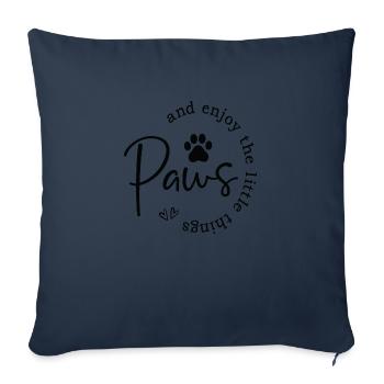 Paws And Enjoy The Little Things - Sofa pillowcase 17,3'' x 17,3'' (45 x 45 cm) - navy - Front