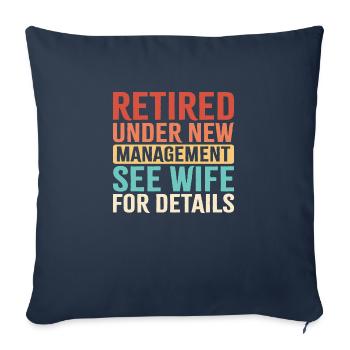 Retraité sous la nouvelle direction Voir sa femme pour plus de détails - Housse de coussin décorative 45 x 45 cm - bleu marine - Devant