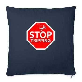 stop tripping - Sofa pillowcase 17,3'' x 17,3'' (45 x 45 cm) - navy - Front