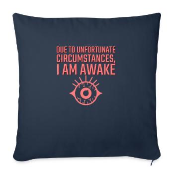 En raison de circonstances malheureuses, je suis éveillé - Housse de coussin décorative 45 x 45 cm - bleu marine - Devant