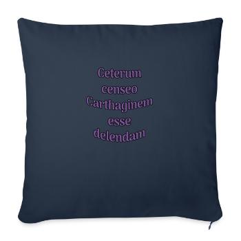 Ceterum censeo Carthaginem esse delendam - Sofa pillowcase 17,3'' x 17,3'' (45 x 45 cm) - navy - Front