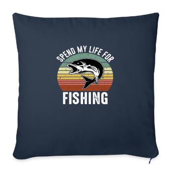 Passer ma vie pour la pêche - Housse de coussin décorative 45 x 45 cm - bleu marine - Devant