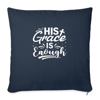 His Grace is enough - Sofa pillowcase 17,3'' x 17,3'' (45 x 45 cm) - navy - Front