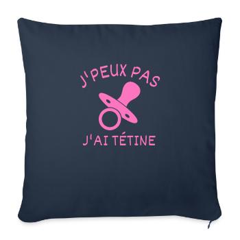 J'peux pas j'ai tétine - Housse de coussin décorative 45 x 45 cm - bleu marine - Devant