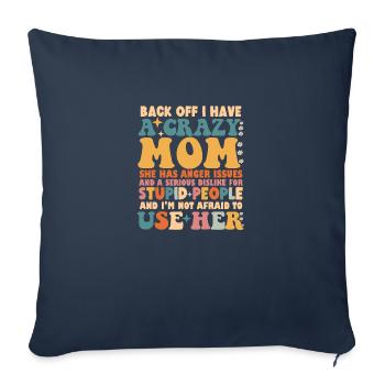 Drôle Recul J’ai Une Maman Folle - Housse de coussin décorative 45 x 45 cm - bleu marine - Devant