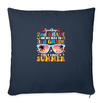 Goodbye 2nd Grade Hello 3rd Grade But First Summer - Sofa pillowcase 17,3'' x 17,3'' (45 x 45 cm) - navy - Front