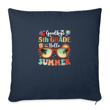 Goodbye 5th Grade Hello Summer - Sofa pillowcase 17,3'' x 17,3'' (45 x 45 cm) - navy - Front
