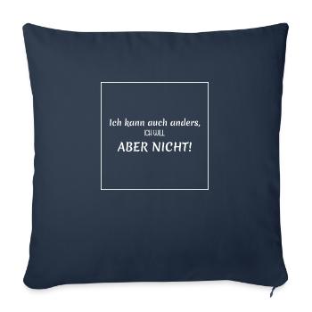 witziger Spruch - Sofakissenbezug 45 x 45 cm - Navy - Vorne