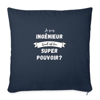 Super Ingénieur : Quel est ton super pouvoir ? - Housse de coussin décorative 45 x 45 cm - bleu marine - Devant
