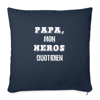 PAPA, mon héros quotidien - Housse de coussin décorative 45 x 45 cm - bleu marine - Devant