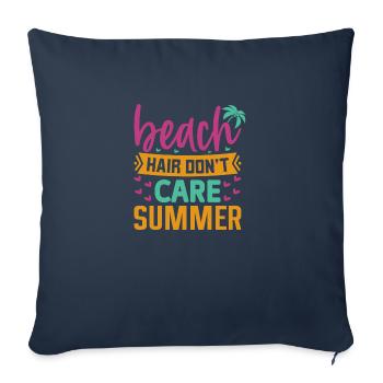 Strandhaar kümmert sich nicht um den Sommer - Sofakissenbezug 45 x 45 cm - Navy - Vorne