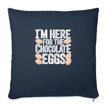 Je suis là pour les œufs en chocolat Lustig Ostern Eier - Housse de coussin décorative 45 x 45 cm - bleu marine - Devant
