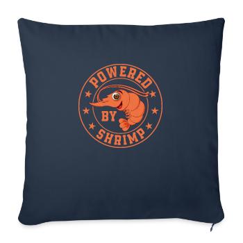 Powered By Shrimp Seafood Shrimp Lover - Sofa pillowcase 17,3'' x 17,3'' (45 x 45 cm) - navy - Front