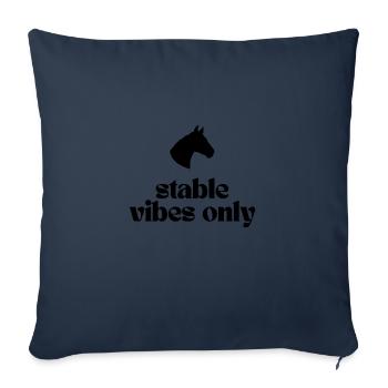 Stable Vibes Only - Design für alle Pferdefans! - Sofakissenbezug 45 x 45 cm - Navy - Vorne