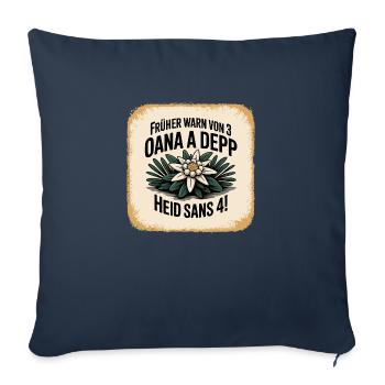 Frueher warn von 3 oana a Depp - Heid sans 4 - Sofakissenbezug 45 x 45 cm - Navy - Vorne