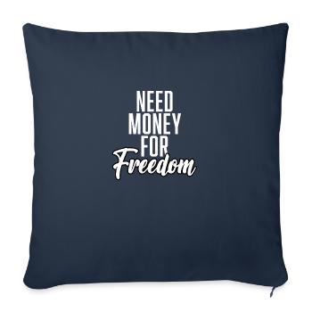 Need Money For Freedom - Sofakissenbezug 45 x 45 cm - Navy - Vorne
