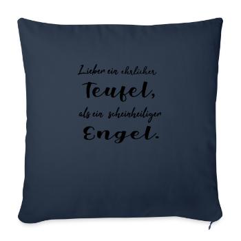 Lieber ein ehrlicher Teufel, als ein schein... - Sofakissenbezug 45 x 45 cm - Navy - Vorne