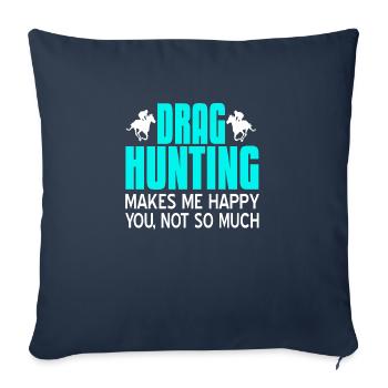 La chasse aux dragsters me rend heureux toi, pas tellement - Housse de coussin décorative 45 x 45 cm - bleu marine - Devant