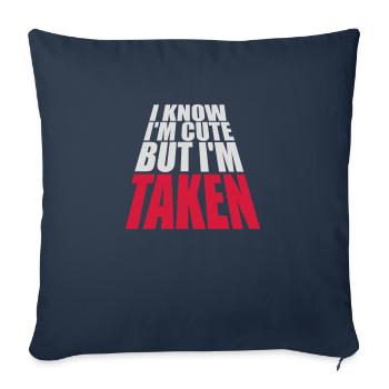 cute but taken quote - Sofa pillowcase 17,3'' x 17,3'' (45 x 45 cm) - navy - Front