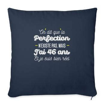 perfection 46 ans / cadeau anniversaire 46 ans - Housse de coussin décorative 45 x 45 cm - bleu marine - Devant