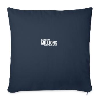 I Am Down Millions - Black and White - Sofa pillowcase 17,3'' x 17,3'' (45 x 45 cm) - navy - Front