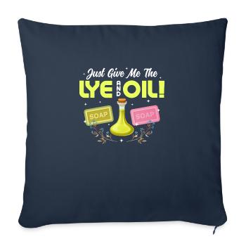 Just Give Me The Lye And Oil! Soapmaker Soapmaking - Sofa pillowcase 17,3'' x 17,3'' (45 x 45 cm) - navy - Front