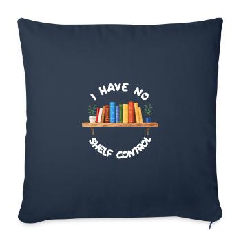 I have no shelf control funny book lover motive - Sofa pillowcase 17,3'' x 17,3'' (45 x 45 cm) - navy - Front
