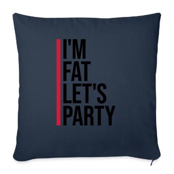at the fat lets party - Sofa pillowcase 17,3'' x 17,3'' (45 x 45 cm) - navy - Front