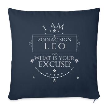 I am Zodiac Sign Leo. What is your Excuse? Weiß - Sofakissenbezug 45 x 45 cm - Navy - Vorne