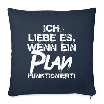 Ich Liebe Es Wenn ein Plan funktioniert 2 - Sofakissenbezug 45 x 45 cm - Navy - Vorne