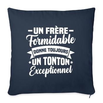 Un frère formidable donne un tonton exceptionnel - Housse de coussin décorative 45 x 45 cm - bleu marine - Devant
