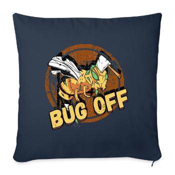 Bug Off Pest Control Exterminator Design for a - Sofa pillowcase 17,3'' x 17,3'' (45 x 45 cm) - navy - Front
